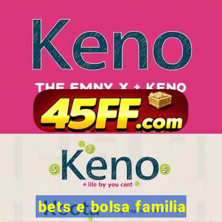 bets e bolsa familia